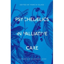 Psychedelics in Palliative Care
