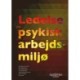 Ledelse og psykisk arbejdsmiljø