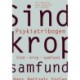 Psykiatribogen: Sind- krop- samfund