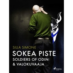 Sokea piste – Soldiers of Odin & valokuvaaja