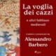 La voglia dei cazzi e altri fabliaux medievali