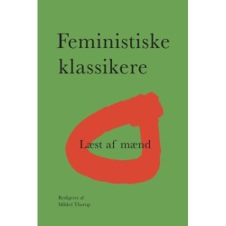 Feministiske klassikere: Læst af mænd
