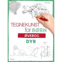 Tegnekunst for børn - Dyr: Øvebog