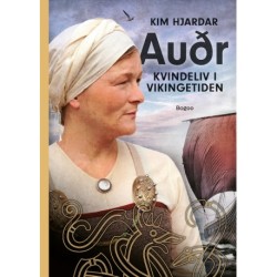 Audr: Kvindeliv i vikingetiden