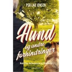 Hund og andre forhindringer: En næsten sandfærdig historie