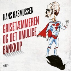 Grisetæmmeren og det umulige bankkup