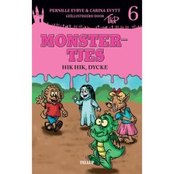Monstertjes -6: Hik hik, Dycke