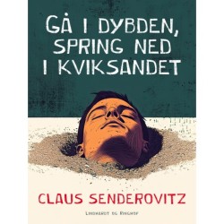 Gå i dybden, spring ned i kviksandet