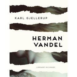 Herman Vandel: Sørgespil i tre handlinger