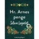 Hr. Arnes penge