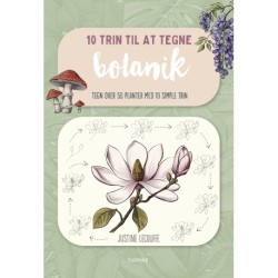 10 trin til at tegne botanik: Tegn over 50 planter med 10 simple trin