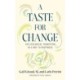 A Taste for Change: The Ecological Transition as a Way to Happiness