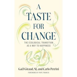 A Taste for Change: The Ecological Transition as a Way to Happiness