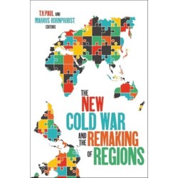 The New Cold War and the Remaking of Regions