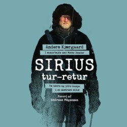 Sirius tur-retur: Om indre og ydre kampe i et ekstremt miljø