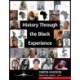 History through the Black Experience Volume One - Second Edition