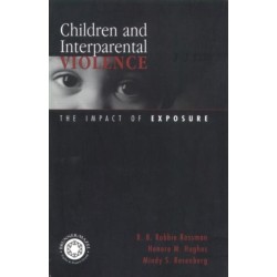 Children and Interparental Violence: The Impact of Exposure