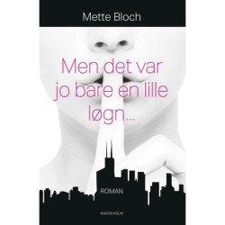 Men det var jo bare en lille løgn...