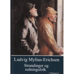Strandinger og redningsfolk: fortællinger fra den jyske vestkyst og Skagen