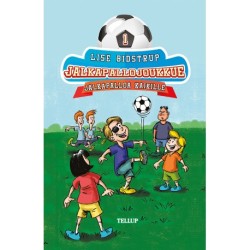 Jalkapallojoukkue -1: Jalkapalloa kaikille