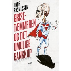 Grisetæmmeren og det umulige bankkup