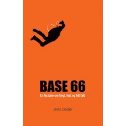 BASE 66: En historie om frygt, fest og frit fald