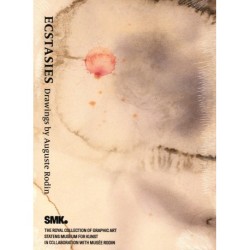 Ecstasies: Drawings by Auguste Rodin