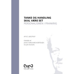 Tanke og Handling skal være eet: Personalismen i Frankrig