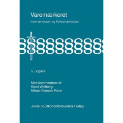 Varemærkeret: varemærkeloven og fællesmærkeloven med kommentarer