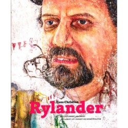 Hans Christian Rylander: En civiliseret anarkist - et langt liv i kunst og kunstpolitik