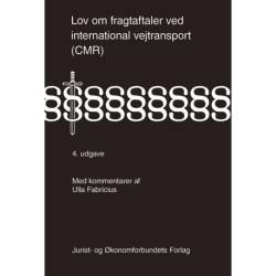 Lov om fragtaftaler ved international vejtransport (CMR): Med kommentarer