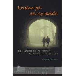 Kristen på en ny måde: en historie om to venner på rejse i ukendt land