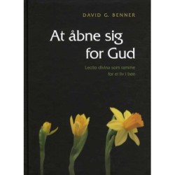 At åbne sig for Gud: Lectio divina som ramme for et liv i bøn