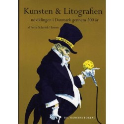 Kunsten & Litografien: -udviklingen i Danmark gennem 200 år