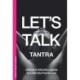Let's Talk Tantra - English version