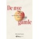 De nye gamle: og deres opgør med alderens betydning