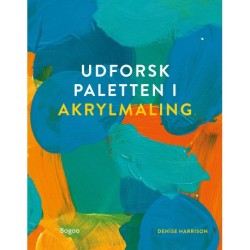 Udforsk paletten i akrylmaling