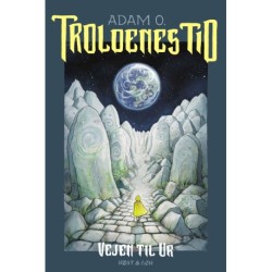 Troldenes tid. Vejen til Ur