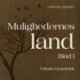 Mulighedernes land. Bind 1