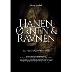 Hanen, Ørnen & Ravnen: Jernalderen, kort fortalt!