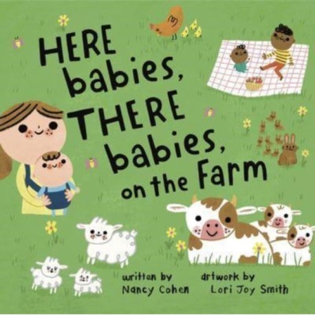 Here Babies, There Babies On the Farm