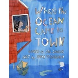 When the Ocean Came to Town