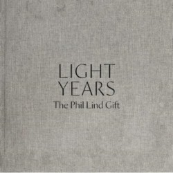 Light Years: The Phil Lind Gift
