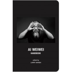 Ai Weiwei Handbook