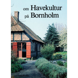 Om havekultur på Bornholm