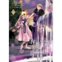 Re-Living My Life with a Boyfriend Who Doesn't Remember Me (Manga) Vol. 4