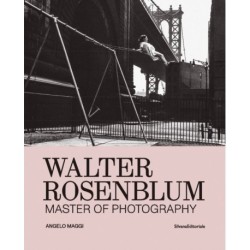 Walter Rosenblum: Master of Photography