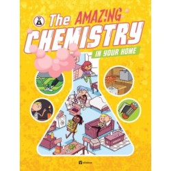 The Amazing Chemistry in Your Home