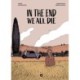 In the End We All Die: The Award-Winning Graphic Novel Translated From German