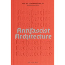 Antifascist Architecture
